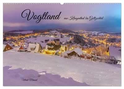 Produktbild von Vogtland - von Klingenthal bis Göltzschtal (Wandkalender 2027 DIN A2 quer), CALVENDO Monatskalender