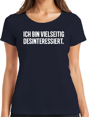 Obrázek produktu pro I am versatile disinterested sarcastic gift ironic Dámské tričko, Navy, M