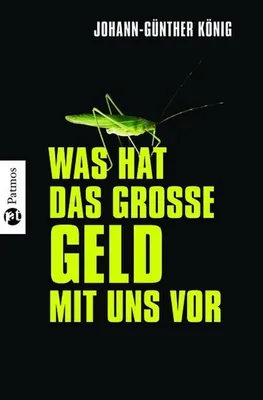 Image de Was hat das grosse Geld mit uns vor?