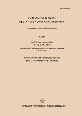 Produktbild von Funkenarbeit und Bearbeitungsergebnis bei der funkenerosiven Bearbeitung