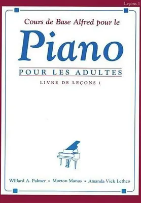 Produktbild von Alfred's Basic Adult Piano Course Lesson Book, Bk 1: French Language Edition