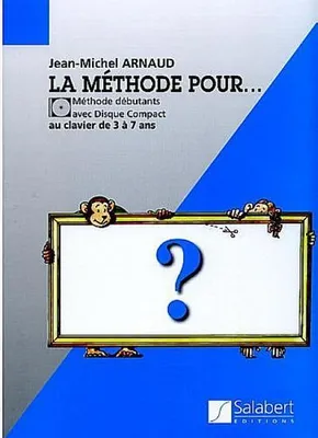 Produktbild von La Methode pour ... (+CD) pour piano