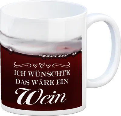 Produktbild von Ich wünschte das wäre ein Wein Kaffeebecher mit Weinmotiv