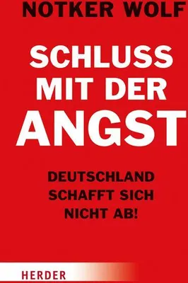 Produktbild von Schluss mit der Angst - Deutschland schafft sich nicht ab!