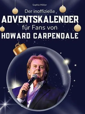 Produktbild von Der inoffizielle Adventskalender für Fans von Howard Carpendale