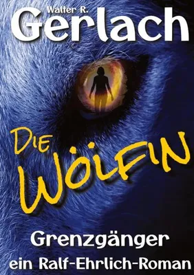 Produktbild von Grenzgänger: die Wölfin