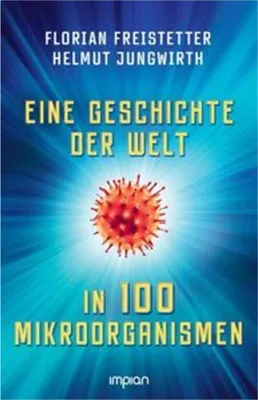 Immagine prodotto di Eine Geschichte der Welt in 100 Mikroorganismen
