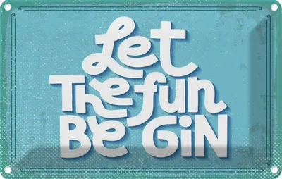 Produktbild von vianmo Blechschild 20x30 cm Let the fun be Gin