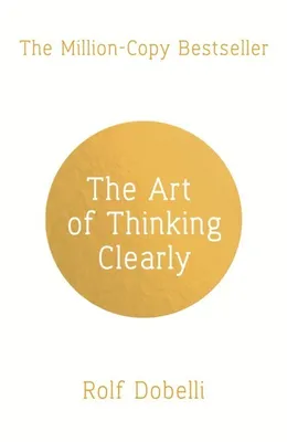 Imagen del producto de The Art of Thinking Clearly