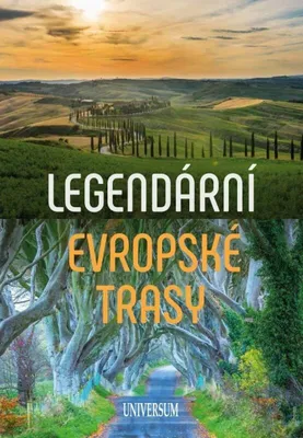 Produktbild von Legendární evropské trasy (kolektiv autorů)