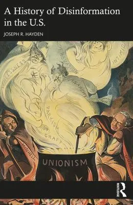 Obrázek produktu pro A History of Disinformation in the U.S.