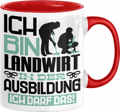 Produktbild von Landwirt Ausbildung Tasse Geschenk Ich Bin Landwirt In Der Ausbildung Ich Darf Das Geschenkidee Spruch (Rot)