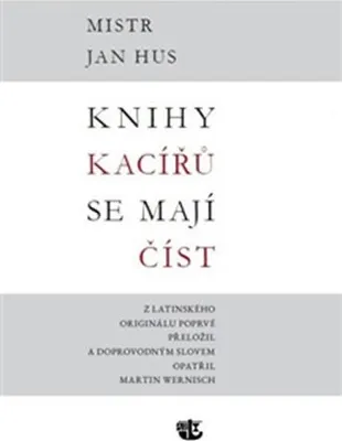 Obrázek produktu pro Knihy kacířů se mají číst (Hus Jan)