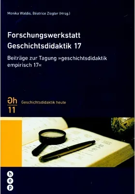 Produktbild von Forschungswerkstatt Geschichtsdidaktik 17