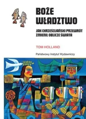 Immagine prodotto di Boże władztwo. Jak chrześcijański przewrót zmienił oblicze świata