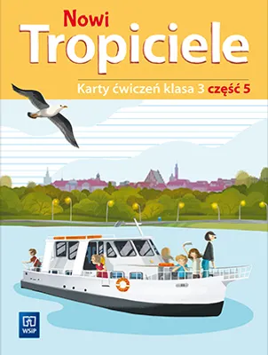 Produktbild von Wsip Nowi Tropiciele 3: Ćwiczenia Część 5 - Nauka Pisania I Czytania