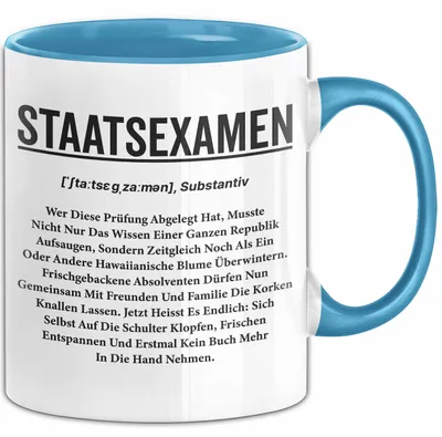 Produktbild von Prüfung Humor Tasse Geschenk Lustige Geschenkidee Spruch Staatsexamen (Blau)