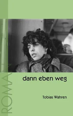 Produktbild von dann eben weg