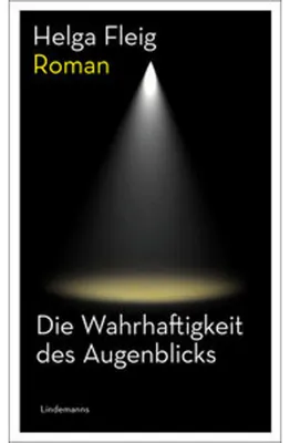 Immagine prodotto di Die Wahrhaftigkeit des Augenblicks