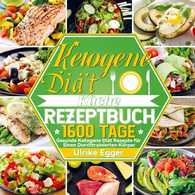 Produktbild von Ketogene Diät Küche Rezeptbuch