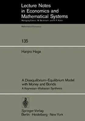 Produktbild von A Disequilibrium-Equilibrium Model with Money and Bonds