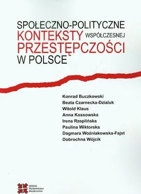 Produktbild von Społeczno-polityczne konteksty współczesnej przestępczości w Polsce