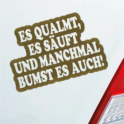 Produktbild von Auto Aufkleber Es qualmt, es säuft und manchmal Bumst es auch! 12x8 cm Gold Sticker Heckscheibenaufkleber