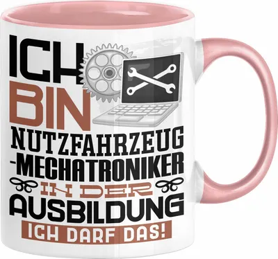 Produktbild von Nutzfahrzeugmechatroniker Ausbildung Tasse Geschenk Ich Bin Nutzfahrzeugmechatroniker In Der Ausbildung Ich Darf Das Geschenkidee Spruch (Rosa)