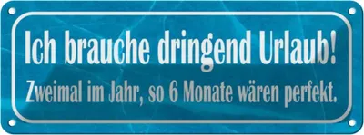 Produktbild von vianmo Blechschild 10x27 cm ich brauche dringend Urlaub Dekoration Spruch Zitat