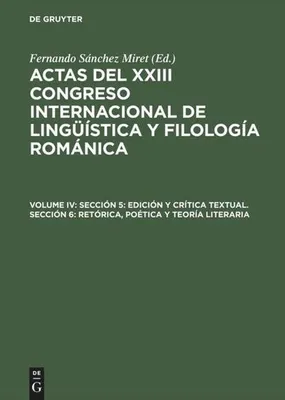 Produktbild von Sección 5: Edición y crítica textual. Sección 6: Retórica, poética y teoría literaria