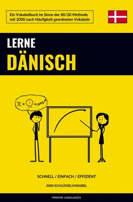 Produktbild von Lerne Dänisch - Schnell / Einfach / Effizient
