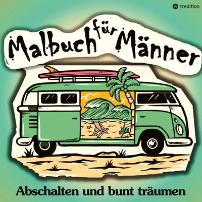 Produktbild von Malbuch für Männer - Für mehr Entspannung und gechillte Kreativität
