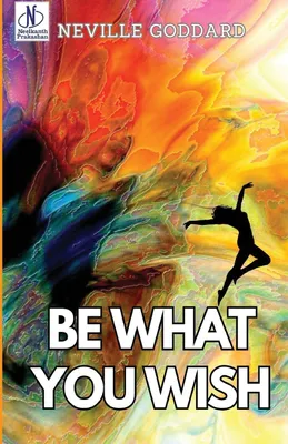 Produktbild von Be What You Wish