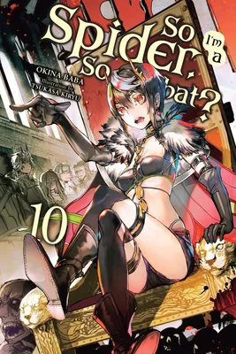 Produktbild von So I'm a Spider, So What?, Vol. 10 (light novel)
