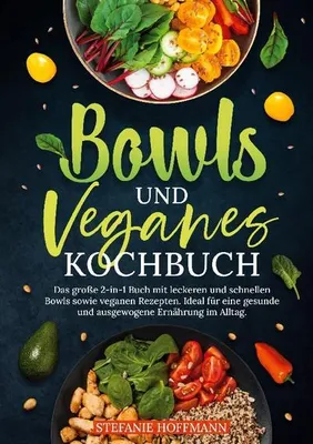 Produktbild von Bowls und Veganes Kochbuch