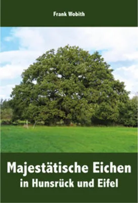 Immagine prodotto di Majestätische Eichen in Hunsrück und Eifel