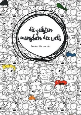 Image de Die geilsten Menschen der Welt - meine Freunde