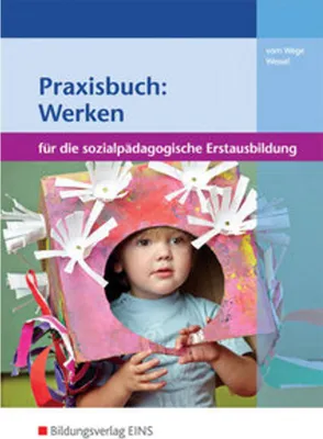 Image de Praxisbuch: Werken in der sozialpädagogischen Erstausbildung