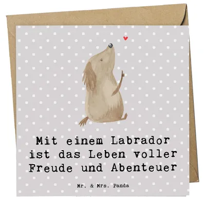 Produktbild von Mr. & Mrs. Panda Klappkarte Labradorleben - Grau Pastell - Geschenk, Spaziergang, Hunderassen Pflege, Vielfalt, Glückwunschkarte, energiegeladener Hund, Grußkarte, Hunde
