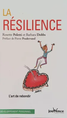 Image de La résilience: l'art de rebondir