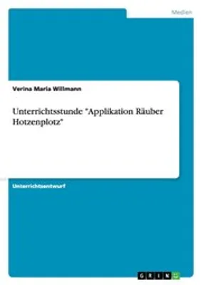 Produktbild von Unterrichtsstunde "Applikation Räuber Hotzenplotz"