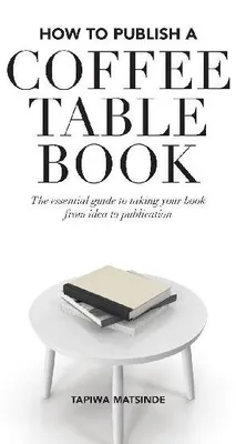 Produktbild von How to Publish a Coffee Table Book