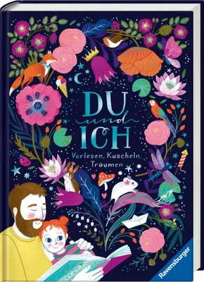Image de Du und Ich - Vorlesen, Kuscheln, Träumen