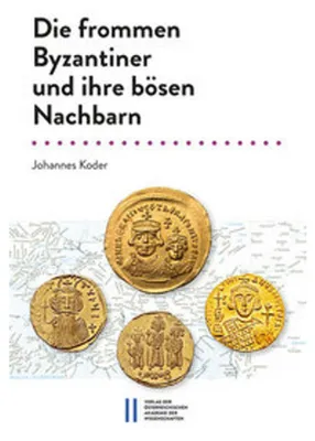 Obrázek produktu pro Die frommen Byzantiner und ihre bösen Nachbarn
