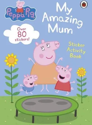 Produktbild von Peppa Pig: My Amazing Mum