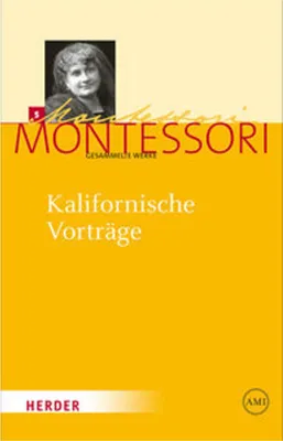 Image de Montessori, M: Kalifornische Vorträge