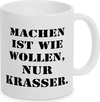 Produktbild von TassenKing - Machen ist wie wollen, nur krasser. - Tasse - Kaffeetasse - Tasse mit Spruch