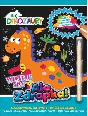 Produktbild von Lubię Dinozaury Ale zdrapka! Wielkie sny - Praca zbiorowa