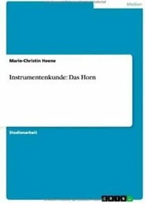 Produktbild von Instrumentenkunde: Das Horn