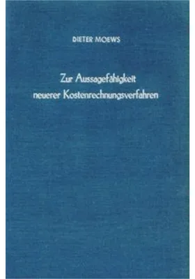 Produktbild von Zur Aussagefähigkeit neuerer Kostenrechnungsverfahren.